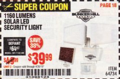 Harbor Freight Coupon 1160 LUMENS SOLAR LED SECURITY LIGHT  Lot No. 64734 Expired: 4/30/19 - $39.99