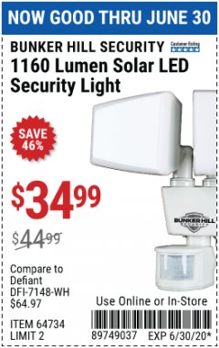 Harbor Freight Coupon 1160 LUMENS SOLAR LED SECURITY LIGHT  Lot No. 64734 Expired: 6/30/20 - $34.99