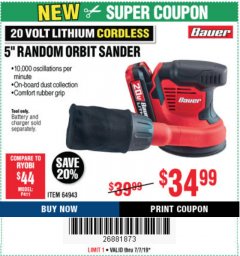 Harbor Freight Coupon 20 VOLT LITHIUM CORADLESS 5" RANDOM ORBIT SANDER Lot No. 64943 Expired: 7/7/19 - $34.99