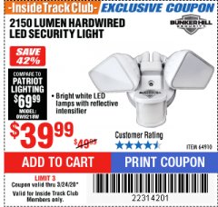 Harbor Freight ITC Coupon 2150 LUMENS HARDWIRED LED SECURITY LIGHT Lot No. 64910 Expired: 3/24/20 - $39.99