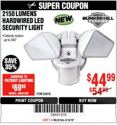 Harbor Freight Coupon 2150 LUMENS HARDWIRED LED SECURITY LIGHT Lot No. 64910 Expired: 4/14/19 - $44.99