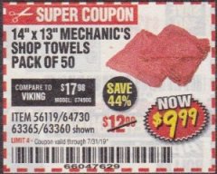 Harbor Freight Coupon MECHANICS SHOP TOWELS Lot No. 56119/64730/63365/63360 Expired: 7/31/19 - $9.99