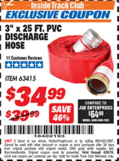 Harbor Freight ITC Coupon 3 IN. X 25 FT. PVC DISCHARGE HOSE Lot No. 63415 Expired: 4/30/19 - $34.99