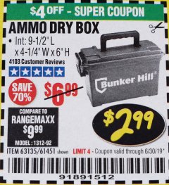 Harbor Freight Coupon BUNKER HILL SECURITY 0.30 CALIBER AMMO BOX Lot No. 63135 Expired: 6/30/19 - $2.99