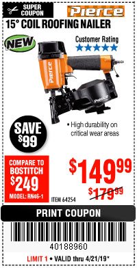 Harbor Freight Coupon PIERCE PROFESSIONAL ROOFING NAILER Lot No. 64254 Expired: 4/21/19 - $149.99