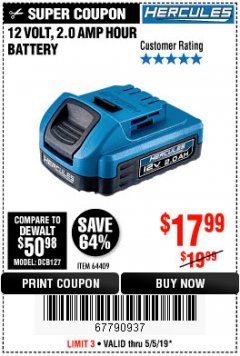 Harbor Freight Coupon HERCULES 12 VOLT, 2.0 AMP HOUR BATTERY Lot No. 64409 Expired: 5/5/19 - $17.99