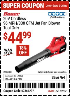 Harbor Freight Coupon BAUER 20V CORDLESS, 96 MPH/338 CFM JET FAN BLOWER &ndash; TOOL ONLY Lot No. 64942 Valid Thru: 6/7/26 - $44.99