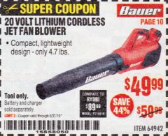 Harbor Freight Coupon BAUER 20V CORDLESS JET FAN BLOWER, TOOL ONLY Lot No. 64942 Expired: 5/31/19 - $49.99