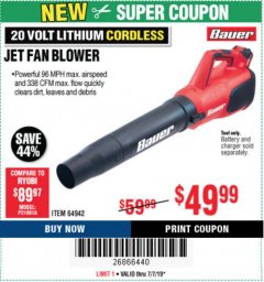 Harbor Freight Coupon BAUER 20V CORDLESS JET FAN BLOWER, TOOL ONLY Lot No. 64942 Expired: 7/7/19 - $49.99