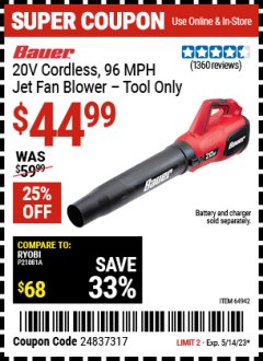 Harbor Freight Coupon BAUER 20V CORDLESS JET FAN BLOWER, TOOL ONLY Lot No. 64942 Expired: 5/14/23 - $44.99