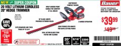 Harbor Freight Coupon BAUER 20 VOLT LITHIUM CORDLESS 20" HEDGE TRIMMER Lot No. 64941 Expired: 6/10/19 - $39.99