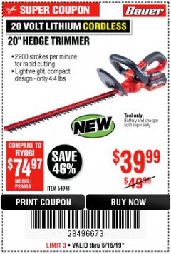 Harbor Freight Coupon BAUER 20 VOLT LITHIUM CORDLESS 20" HEDGE TRIMMER Lot No. 64941 Expired: 6/16/19 - $39.99