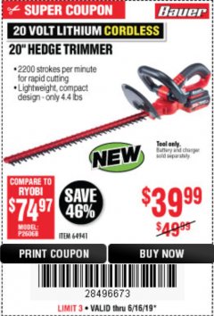 Harbor Freight Coupon BAUER 20 VOLT LITHIUM CORDLESS 20" HEDGE TRIMMER Lot No. 64941 Expired: 6/16/19 - $39.99