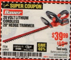 Harbor Freight Coupon BAUER 20 VOLT LITHIUM CORDLESS 20" HEDGE TRIMMER Lot No. 64941 Expired: 7/31/19 - $39.99