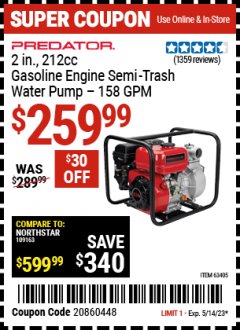 Harbor Freight Coupon $30 OFF ANY PREDATOR GAS ENGINE PUMP Lot No. 63404, 63406, 63405 Expired: 5/14/23 - $259.99