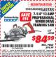 Harbor Freight ITC Coupon 7-1/4" WORM DRIVE PROFESSIONAL INDUSTRIAL FRAMING SAW Lot No. 68988 Expired: 5/31/15 - $84.99