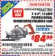 Harbor Freight ITC Coupon 7-1/4" WORM DRIVE PROFESSIONAL INDUSTRIAL FRAMING SAW Lot No. 68988 Expired: 4/30/16 - $84.99