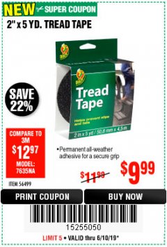 Harbor Freight Coupon 2" X 5 YARDS TREAD TAPE Lot No. 56499 Expired: 6/10/19 - $9.99