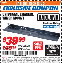 Harbor Freight ITC Coupon UNIVERSAL CHANNEL WINCH MOUNT Lot No. 62446/90476 Expired: 11/4/18 - $39.99