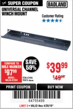 Harbor Freight Coupon UNIVERSAL CHANNEL WINCH MOUNT Lot No. 62446/90476 Expired: 4/28/19 - $39.99