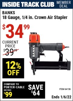 Harbor Freight ITC Coupon BANKS 18 GAUGE, 1/4 IN. CROWN AIR STAPLER Lot No. 64156 Expired: 1/6/22 - $34.99