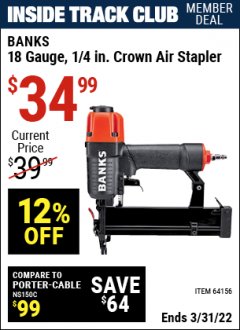 Harbor Freight ITC Coupon BANKS 18 GAUGE, 1/4 IN. CROWN AIR STAPLER Lot No. 64156 Expired: 3/31/22 - $34.99