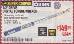 Harbor Freight Coupon QUINN 1/2 IN. DRIVE, 12.5 TO 250 FT-LB DIGITAL ANGLE TORQUE WRENCH Lot No. 64916 Expired: 7/31/19 - $149.99
