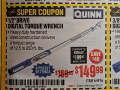 Harbor Freight Coupon QUINN 1/2 IN. DRIVE, 12.5 TO 250 FT-LB DIGITAL ANGLE TORQUE WRENCH Lot No. 64916 Expired: 8/31/19 - $149.99
