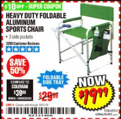 Harbor Freight Coupon FOLDABLE ALUMINUM SPORTS CHAIR Lot No. 66383/62314/63066 Expired: 10/31/19 - $19.99