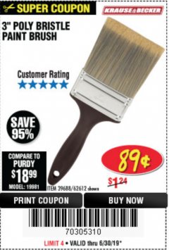 Harbor Freight Coupon 3" POLY BRISTLE PAINT BRUSH Lot No. 39688/62612 Expired: 6/30/19 - $0.89