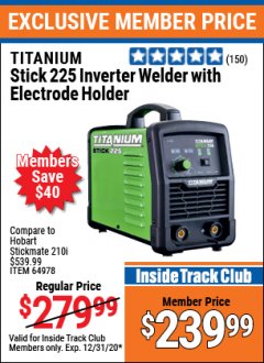 Harbor Freight ITC Coupon TITANIUM STICK 225 INVERTER WELDER WITH ELECTRODE HOLDER Lot No. 64978 Expired: 12/31/20 - $239.99
