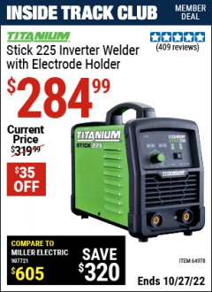 Harbor Freight ITC Coupon TITANIUM STICK 225 INVERTER WELDER WITH ELECTRODE HOLDER Lot No. 64978 Expired: 10/27/22 - $284.99