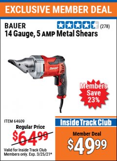 Harbor Freight ITC Coupon 14 GUAGE, 5 AMP SWIVEL HEAD SHEARS Lot No. 64609 Expired: 3/25/21 - $49.99