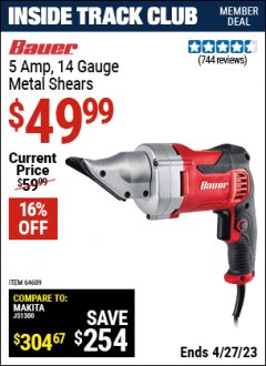 Harbor Freight ITC Coupon 14 GUAGE, 5 AMP SWIVEL HEAD SHEARS Lot No. 64609 Expired: 4/27/23 - $49.99