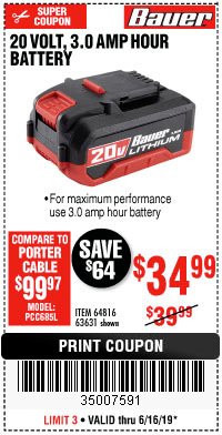 Harbor Freight Coupon BAUER 20V 3 AH HIGH-CAPACITY LITHIUM-ION BATTERY Lot No. 64816 Expired: 6/16/19 - $34.99