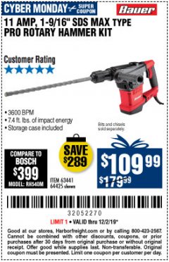 Harbor Freight Coupon 11 AMP, 1-9/16" SDS MAX TYPE PRO VARIABLE SPEED ROTARY HAMMER KIT Lot No. 64425 Expired: 12/1/19 - $109.99