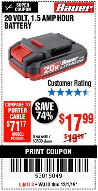 Harbor Freight Coupon BAUER 20V 1.5 AH LITHIUM-ION COMPACT BATTERY Lot No. 64817 Expired: 12/1/19 - $17.99