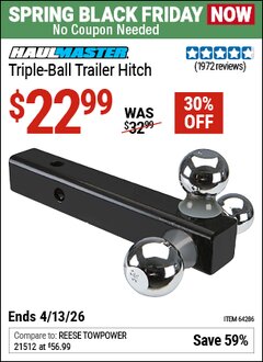 Harbor Freight Coupon HAUL-MASTER TRIPLE-BALL TRAILER HITCH Lot No. 64286 Expired: 4/12/26 - $22.99