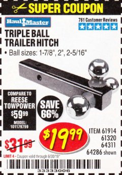 Harbor Freight Coupon HAUL MASTER TRIPLE BALL HITCH Lot No. 61914 61320 64311 64286 Expired: 6/30/19 - $19.99