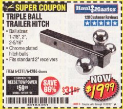 Harbor Freight Coupon HAUL MASTER TRIPLE BALL HITCH Lot No. 61914 61320 64311 64286 Expired: 10/30/19 - $19.99
