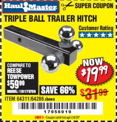 Harbor Freight Coupon HAUL MASTER TRIPLE BALL HITCH Lot No. 61914 61320 64311 64286 Expired: 2/4/20 - $19.99