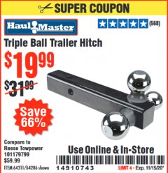 Harbor Freight Coupon HAUL MASTER TRIPLE BALL HITCH Lot No. 61914 61320 64311 64286 Expired: 11/15/20 - $19.99