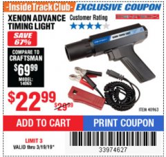 Harbor Freight ITC Coupon XENON ADVANCE TIMING LIGHT Lot No. 40963 Expired: 3/19/19 - $22.99