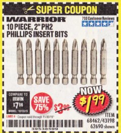 Harbor Freight Coupon WARRIOR 2 IN. PH2 PHILLIPS INSERT BITS, 10-PIECE Lot No. 62690 Expired: 11/30/19 - $1.99