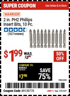 Harbor Freight Coupon WARRIOR 2 IN. PH2 PHILLIPS INSERT BITS, 10-PIECE Lot No. 62690 Expired: 1/31/22 - $1.99