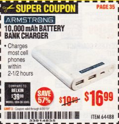 Harbor Freight Coupon 10,00 MAH BATTERY BANK CHARGER Lot No. 64488 Expired: 6/30/19 - $16.99