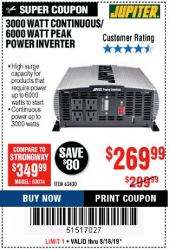 Harbor Freight Coupon 3000 WATT CONTINUOUS/ 6000 WATT PEAK MODIFIED SINE WAVE POWER CONVERTER Lot No. 63430 Expired: 8/18/19 - $269.99