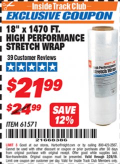 Harbor Freight ITC Coupon 18"  1470 FT. HIGH PERFORMANCE STRETCH WRAP Lot No. 61571/94172 Expired: 2/28/19 - $21.99