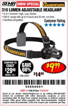 Harbor Freight Coupon 310 LUMEN ADJUSTABLE HEADLAMP/588 LUMEN TACTICAL FLASHLIGHT Lot No. 63921/63934/64799 Expired: 11/24/19 - $9.99