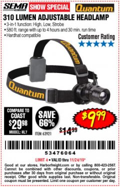 Harbor Freight Coupon 310 LUMEN ADJUSTABLE HEADLAMP/588 LUMEN TACTICAL FLASHLIGHT Lot No. 63921/63934/64799 Expired: 11/24/19 - $9.99